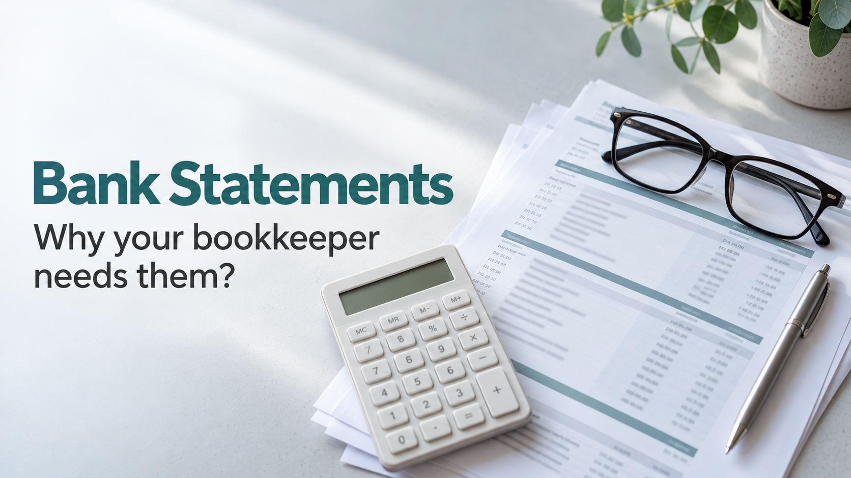 AVH Business Services | Why Your Bookkeeper Needs Bank Statements for BAS